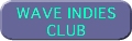 WAVE INDIES CLUB