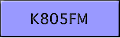 K805FM