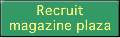 Recruit magazine plaza