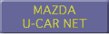 MAZDA U-CAR NET